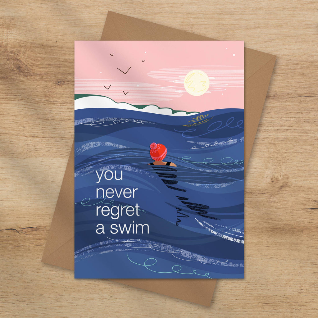 You Never Regret a Swim |  Greeting Card