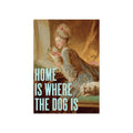 Home Is Where The Dog Is Postcard